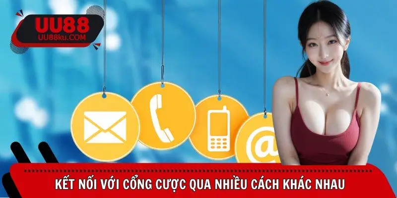 ket-noi-voi-cong-cuoc-qua-nhieu-cach-khac-nhau