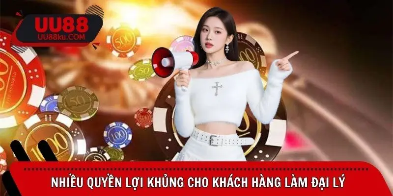 nhieu-quyen-loi-khung-cho-khach-hang-lam-dai-ly