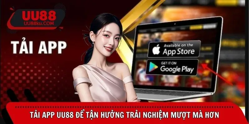 tai-app-uu88-de-tan-huong-trai-nghiem-muot-ma-hon